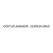 göktuğ asansor - dursun obuz