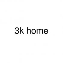 3k home