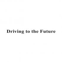 driving to the future