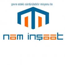 çevre odaklı sürdürülebilir misyonu ile nam inşaat