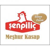 şenpiliç güven ve özenle meşhur kasap