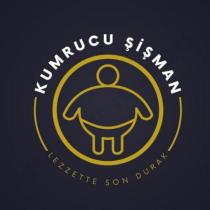 kumrucu şişman lezzette son durak