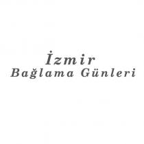 izmir bağlama günleri