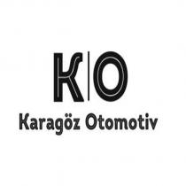 k o karagöz otomotiv
