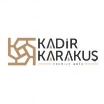 kadir karakuş premium nuts