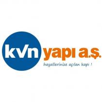 kvn yapı a.ş hayallerinize açılan kapı !