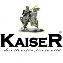 kaiser save the nature, live in wild