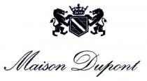 maison dupont