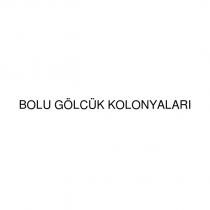 bolu gölcük kolonyaları