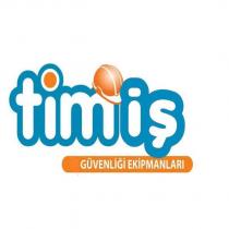 timiş güvenliği ekipmanları