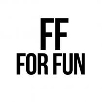 ff for fun