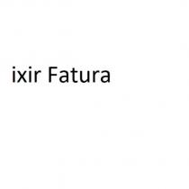ixir fatura