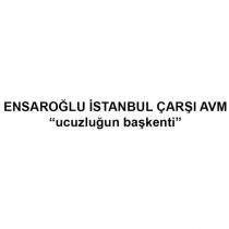 ensaroğlu istanbul çarşı avm 