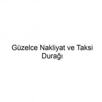 güzelce nakliyat ve taksi durağı