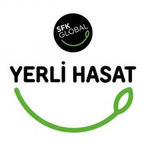 sfk global yerli hasat