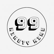 99 ninety nine