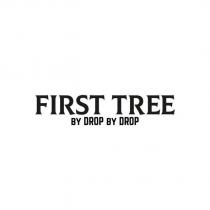 first tree by drop by drop