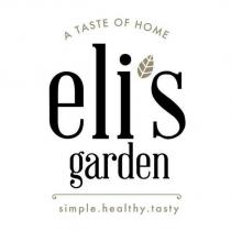 eli's garden a taste of home simple healthy tasty