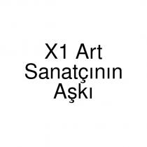 x1 art sanatçının aşkı