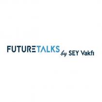 future talks by sey vakfı