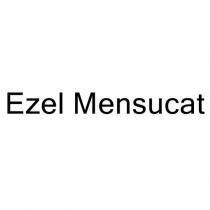 ezel mensucat