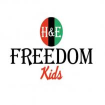 h&e freedom kids