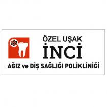 özel uşak inci ağız ve diş sağlığı polikliniği