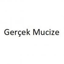 gerçek mucize