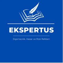 ekspertus sigortacılık, hasar ve risk rehberi