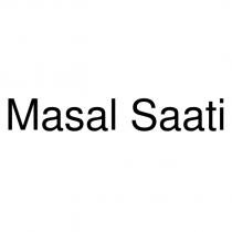 masal saati