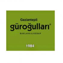 gaziantepli güroğulları baklava & kebap 1984