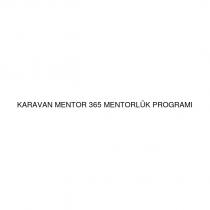 karavan mentor 365 mentorlük programı