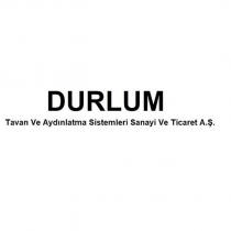durlum tavan ve aydınlatma sistemleri sanayi ve ticaret a.ş.