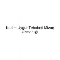 kadim uygur tebabeti mizaç uzmanlığı