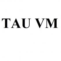 tau vm