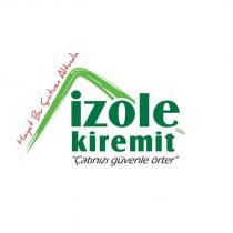 izole kiremit 