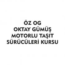 öz og oktay gümüş motorlu taşıt sürücüleri kursu