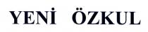 yeni özkul