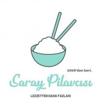 2009'dan beri. saray pilavcısı lezzetten daha fazlası