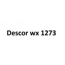 descor wx 1273