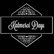 katmerci dayı