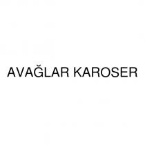 avağlar karoser