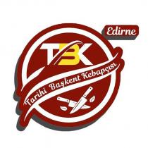 edirne tbk tarihi başkent kebapçısı