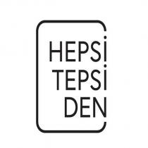 hepsi tepsi den