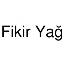 fikir yağ