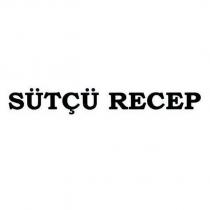 sütçü recep