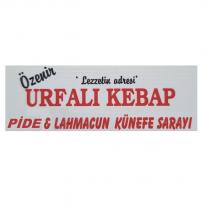 özenir urfalı kebap pide & lahmacun künefe sarayı lezzetin adresi