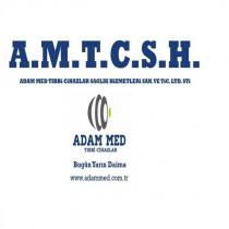 a.m.t.c.s.h. adam med tıbbi cihazlar saglık hizmetleri san. ve tic. ltd. sti. adam med tıbbi cihazlar bugün yarın daima www.adammed.com.tr