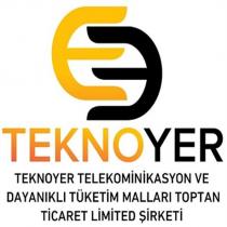 teknoyer telekominikasyon ve dayanıklı tüketim malları toptan ticaret limited şirketi