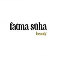fatma süha beauty